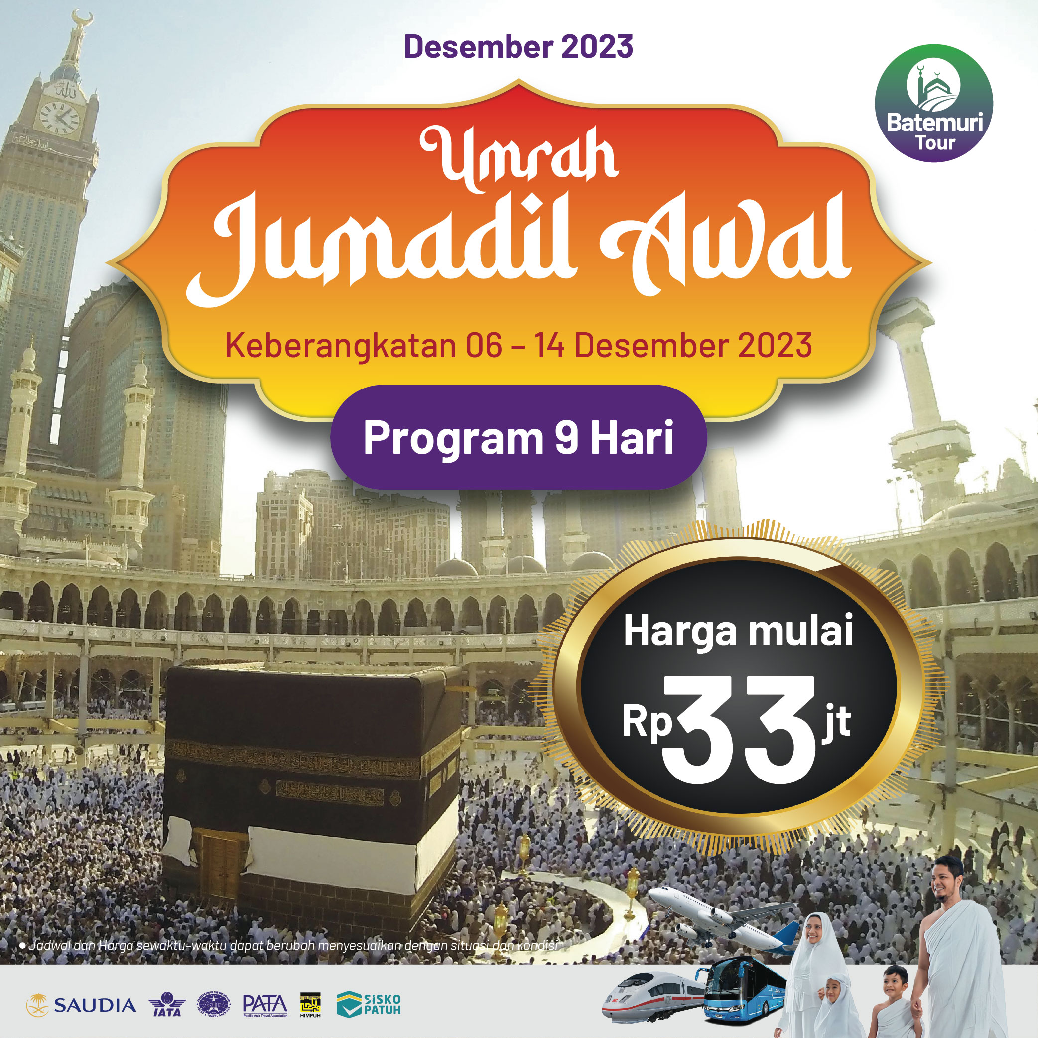 Umrah Jumadil Awal 1445 H Batemuri Tour  Keberangkatan Jakarta, 06 - 14 Desember 2023
